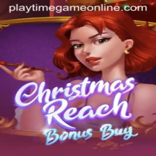 Exploring the Enchanting World of ChristmasReachBonusBuy: A Captivating Playtime Game Online