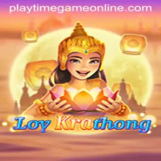 Discover the Fascinating LoyKrathong: A Unique Playtime Game Online